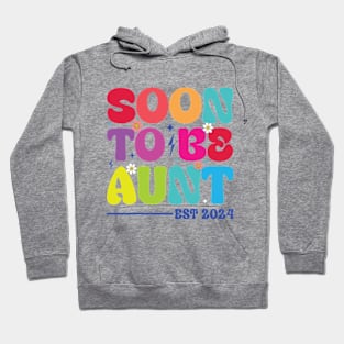 Soon to be aunt est 2024 Groovy Auntie Hoodie